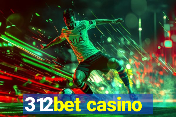 312bet casino